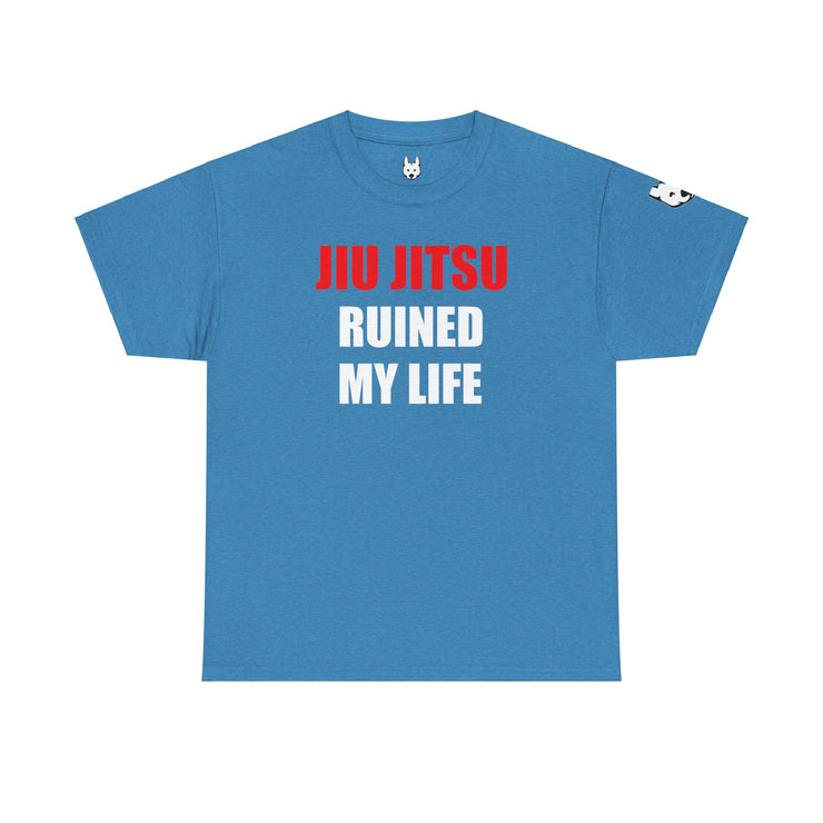 Jiu Jitsu Ruined My Life Shirt