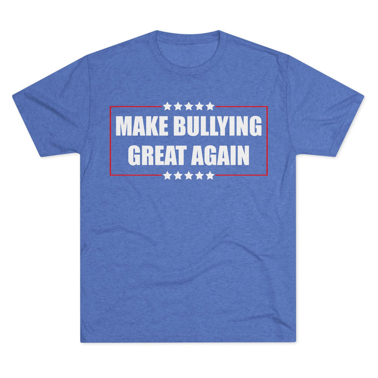 Make Bullying Great Again