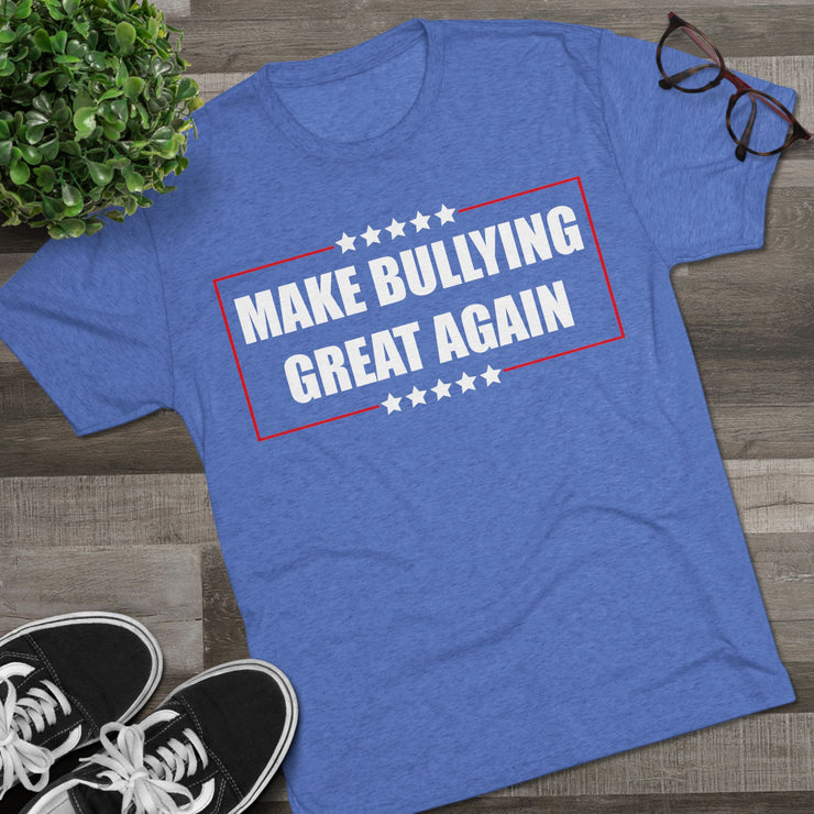 Make Bullying Great Again