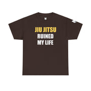 Jiu Jitsu Ruined My Life Shirt