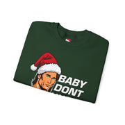 Santa Dont Hurt Me Sweatshirt