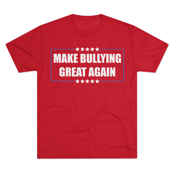 Make Bullying Great Again